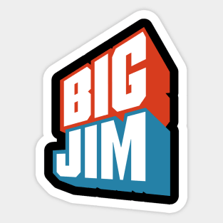 BIG JIM Sticker